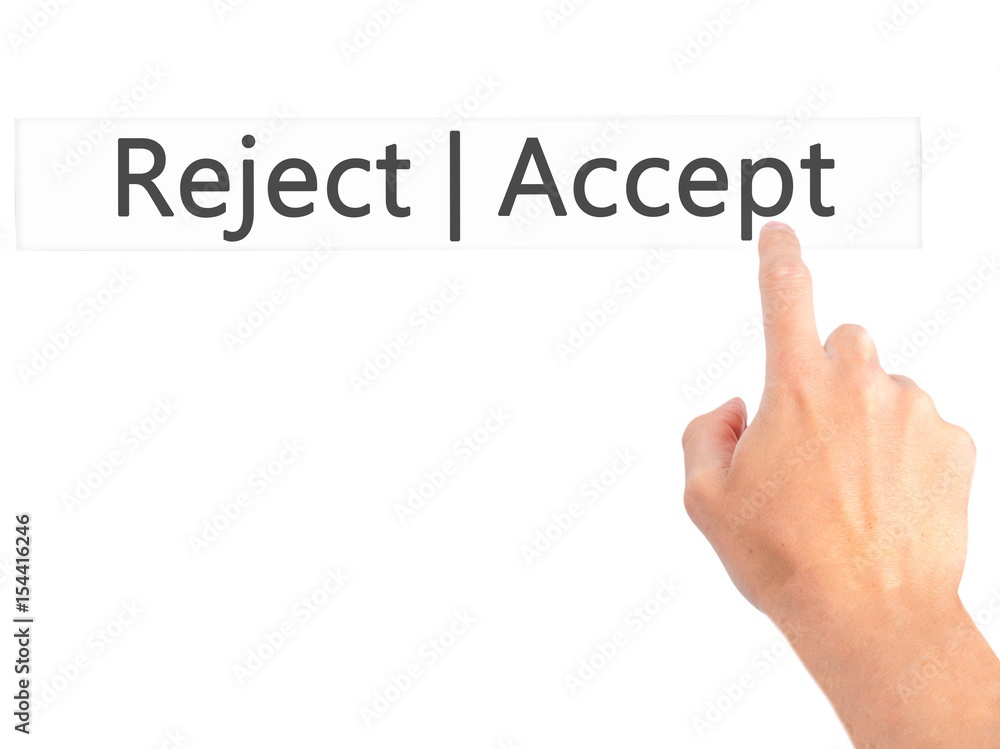 Accept Reject - Hand pressing a button on blurred background concept on visual screen. Accept Reject - Hand pressing a button on blurred background concept on visual screen.
