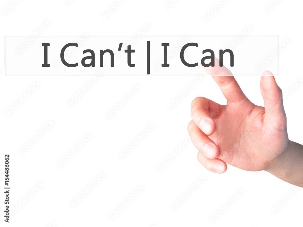 I Can I Can't - Hand pressing a button on blurred background concept on visual screen. I Can I Can't - Hand pressing a button on blurred background concept on visual screen.