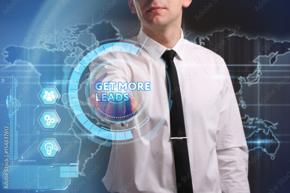Business, Technology, Internet and network concept. Young businessman working on a virtual screen of the future and sees the inscription: Get more leads Business, Technology, Internet and network concept. Young businessman working on a virtual screen of the future and sees the inscription: Get more leads