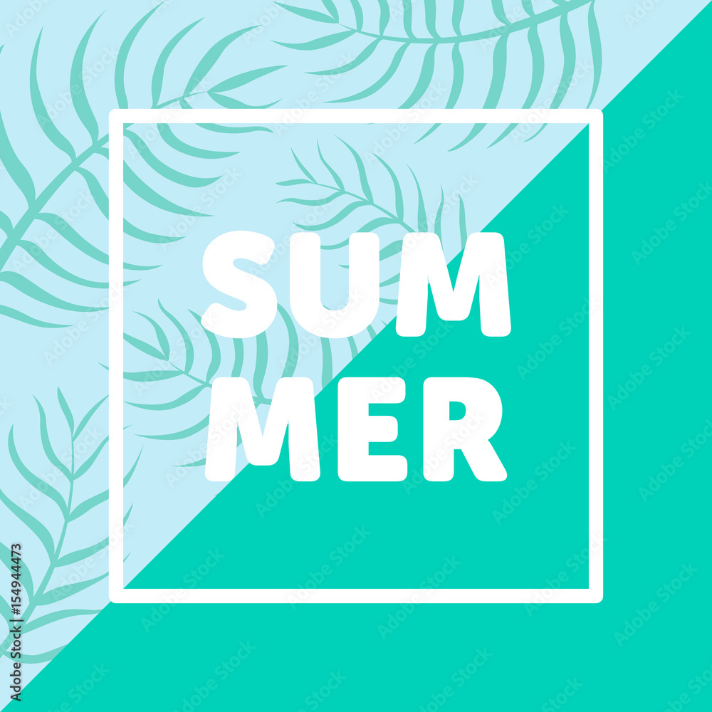 Summer poster in minimalistic style with palm leaves on background