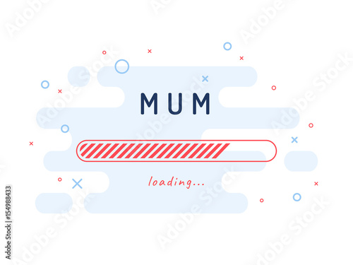 Mum loading - vector illustration. Light blue background.