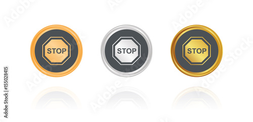 Stop - Schild - Bronze, Silber, Gold Buttons