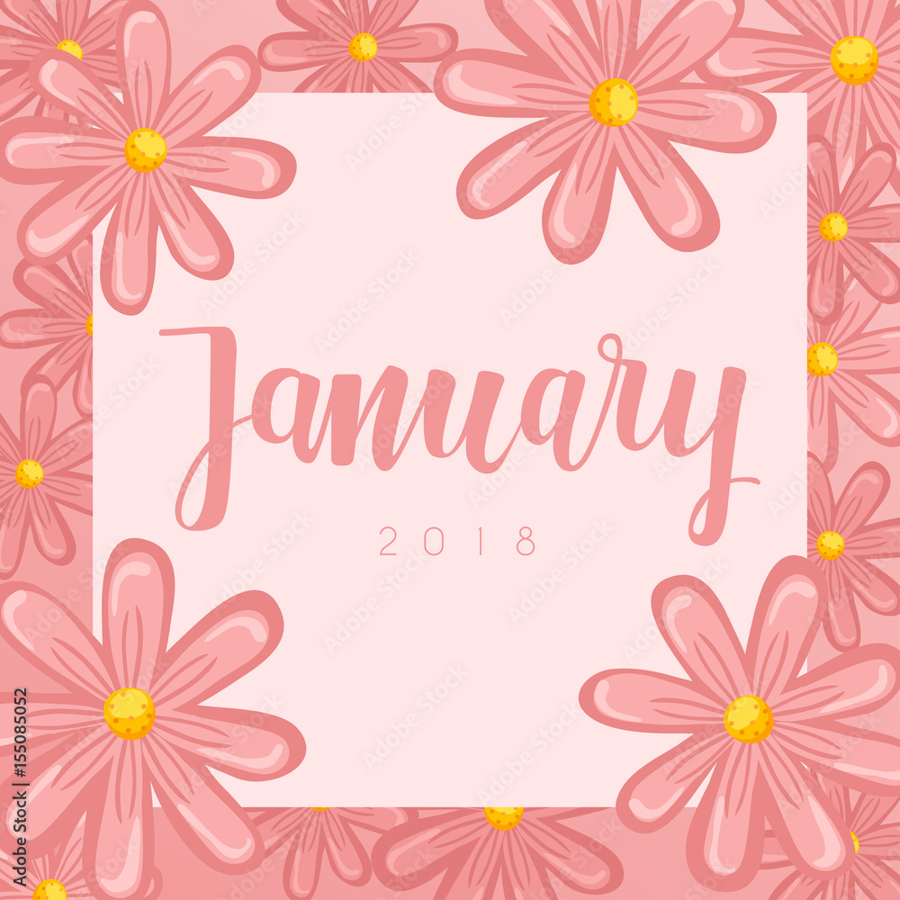 January : Calligraphy on background with flowers : Vector Illustration