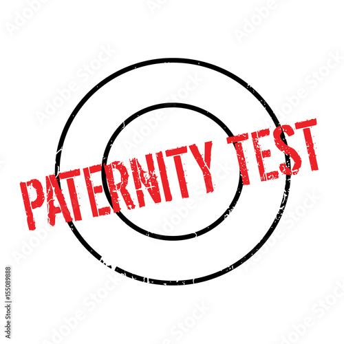 Paternity Test rubber stamp. Grunge design with dust scratches. Effects can be easily removed for a clean, crisp look. Color is easily changed.