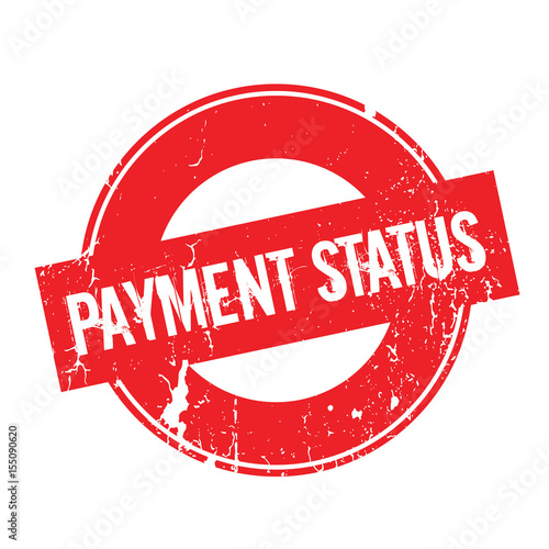 Payment Status rubber stamp. Grunge design with dust scratches. Effects can be easily removed for a clean, crisp look. Color is easily changed.