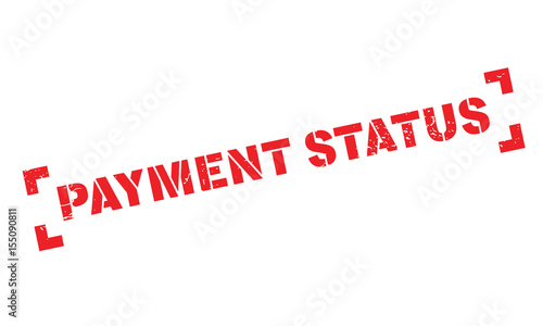 Payment Status rubber stamp. Grunge design with dust scratches. Effects can be easily removed for a clean, crisp look. Color is easily changed.