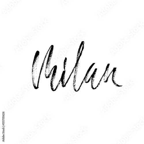 Milan  Italy. City typography lettering design. Hand drawn brush calligraphy. Isolated vector illustration