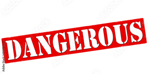 Photos Dangerous