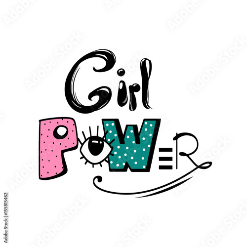 Girl power Feminism quote, woman motivational slogan