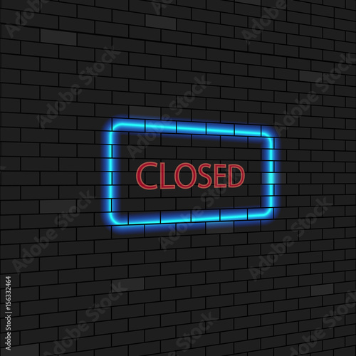 Neon sign with the word closed on a brick wall. Stock vector illustration. 