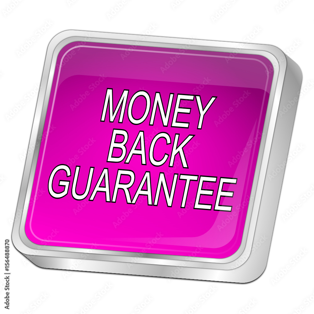 Money back Guarantee button - 3D illustration Money back Guarantee button - 3D illustration