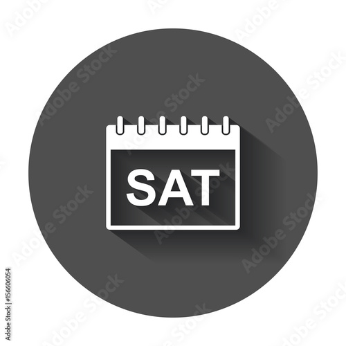 Saturday calendar page pictogram icon. Simple flat pictogram for business, marketing, internet concept with long shadow.