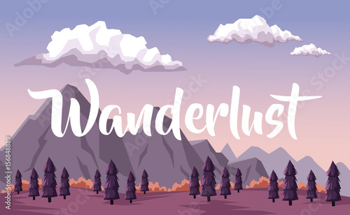 colorful background with dawn landscape of mountain and valley of trees with text wanderlust vector illustration