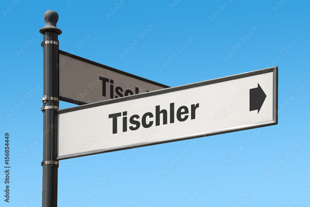 Fototapeta premium Schild 175 - Tischler