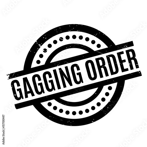 Gagging Order rubber stamp. Grunge design with dust scratches. Effects can be easily removed for a clean, crisp look. Color is easily changed.