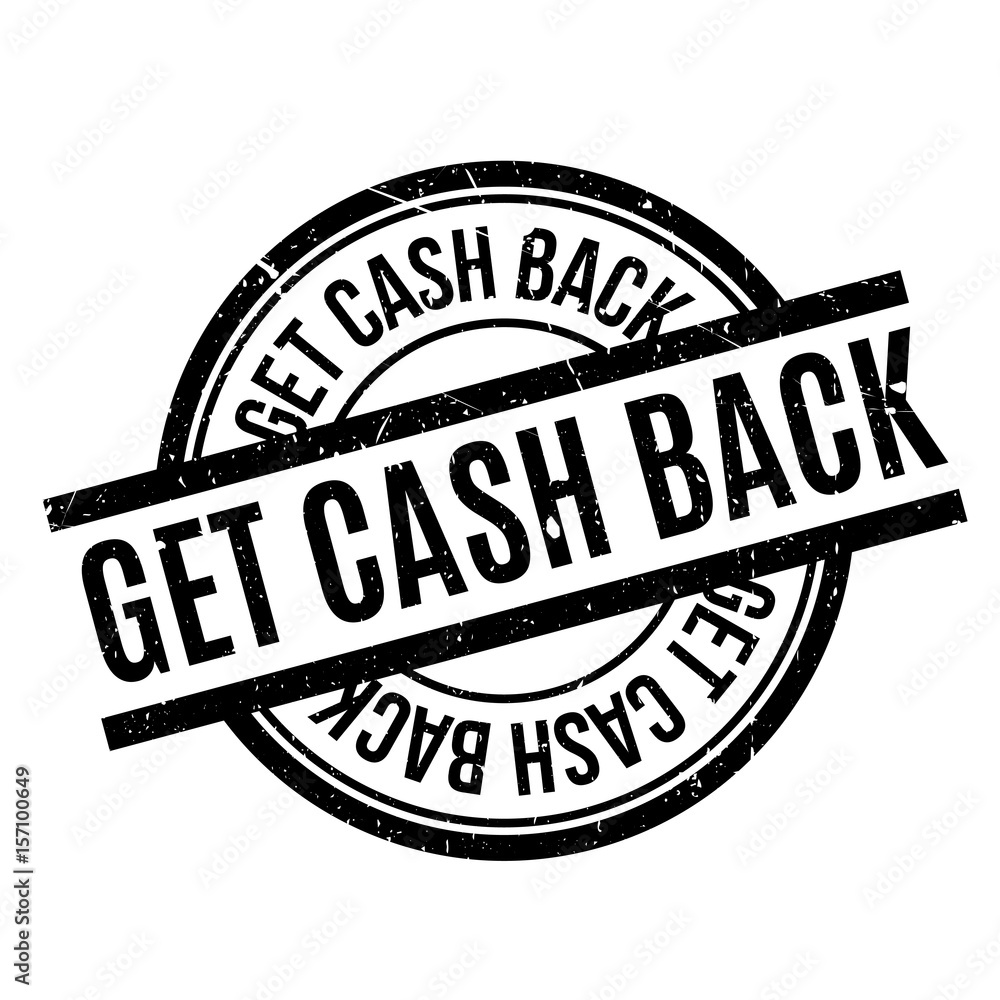 Get Cash Back rubber stamp. Grunge design with dust scratches. Effects can be easily removed for a clean, crisp look. Color is easily changed. Get Cash Back rubber stamp. Grunge design with dust scratches. Effects can be easily removed for a clean, crisp look. Color is easily changed.
