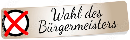 Wahl des Bürgermeisters