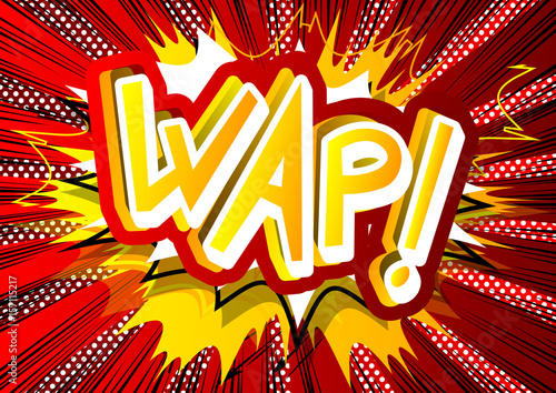 Wap! - Vector illustrated comic book style expression.