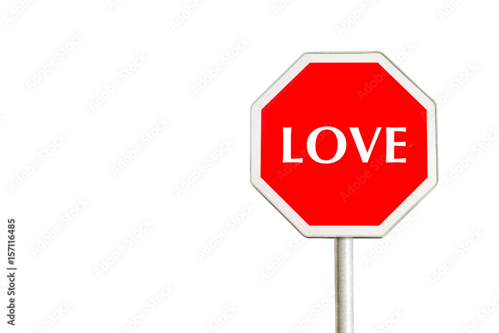 Red road sign and alphabet of LOVE isolated on white background for going concept Red road sign and alphabet of LOVE isolated on white background for going concept