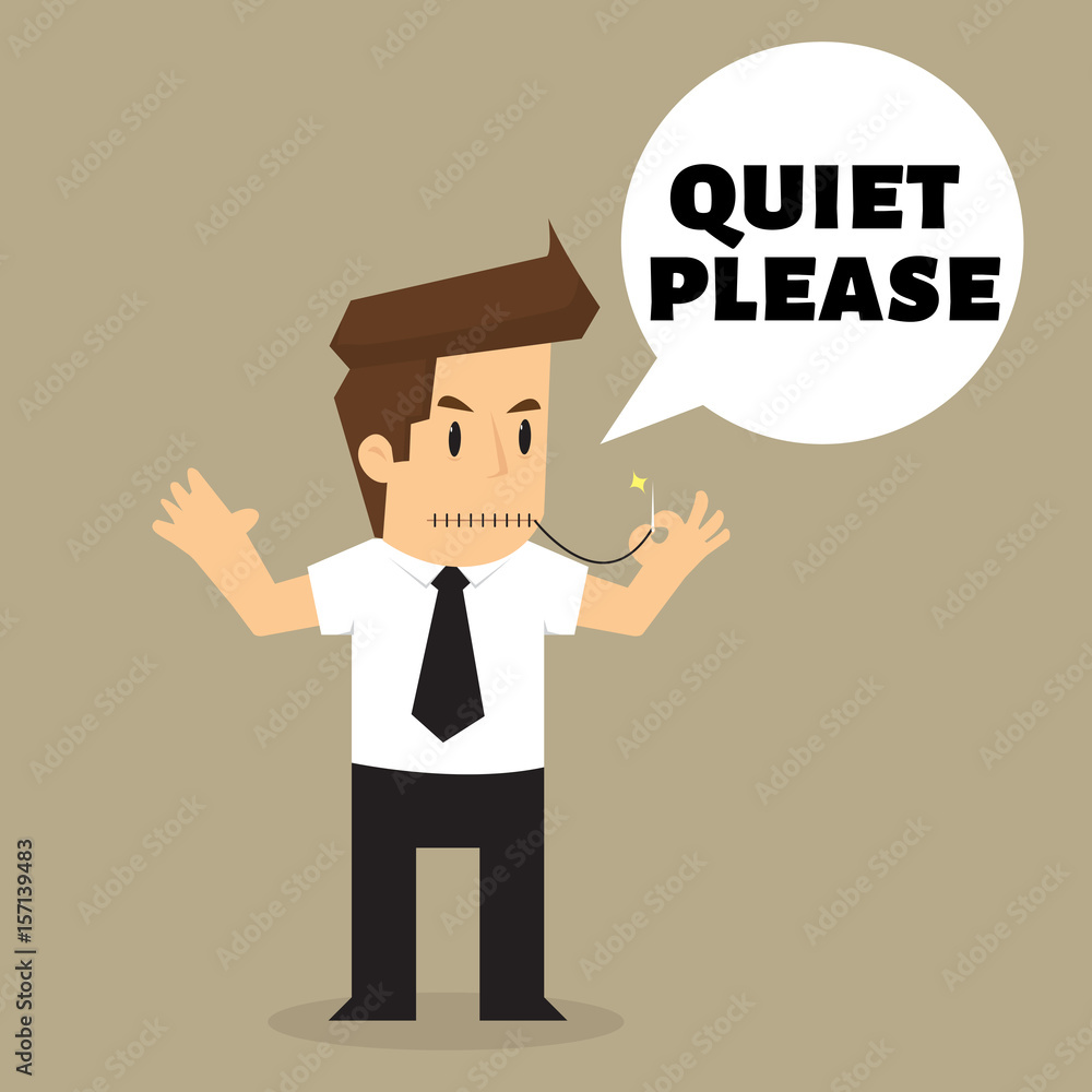 Businessman don't make a noise, quiet please Businessman don't make a noise, quiet please