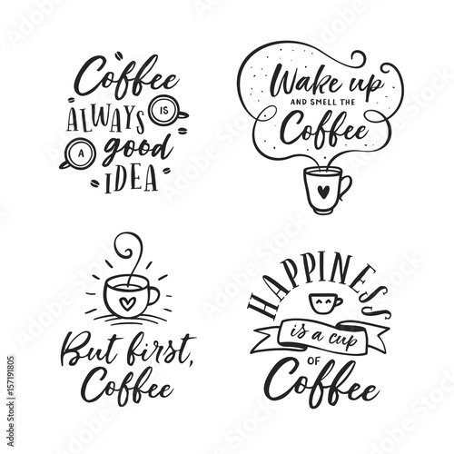Hand drawn coffee related quotes set. Vector vintage illustration.