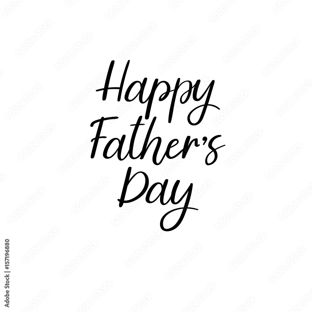 Happy Father's Day Hand Lettering Greeting Card. Modern brush calligraphy. Isolated on white background. Vector handwritten inscription