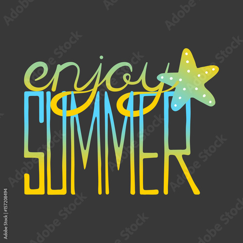 Lettering hand drawn enjoy summer with starfish 