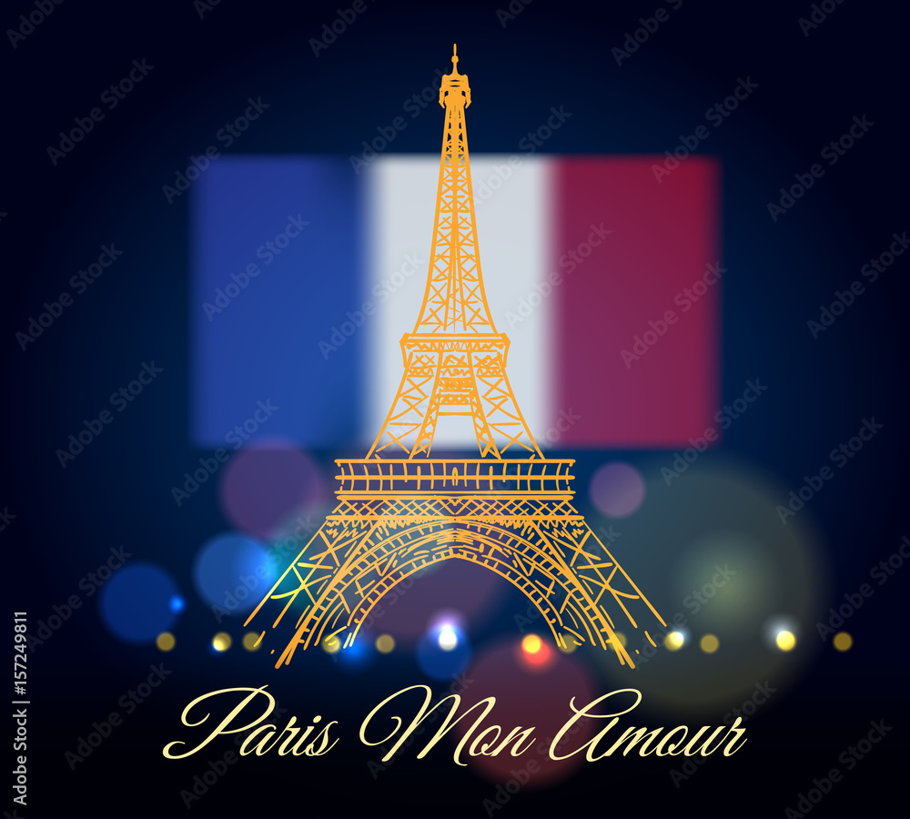 Paris mon amour poster. Eiffel tower with text Paris my love on awesome bokeh night sky with blurry france flag vector illustration
