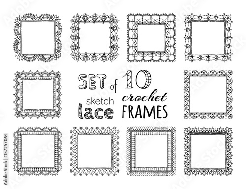 Vector set of 10 sketch lace crochet square frames.