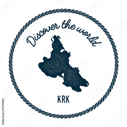 Krk map in vintage discover the world insignia. Hipster style nautical postage stamp, with round rope border. Vector illustration.