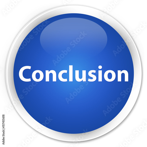 Conclusion premium blue round button