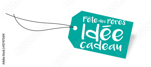 Etiquette Fête des pères / Idée cadeau