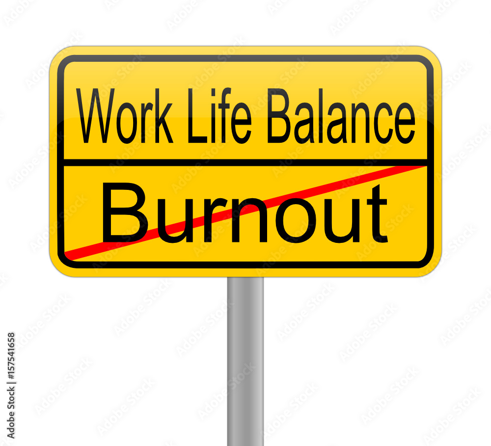 Work Life Balance - Burnout sign