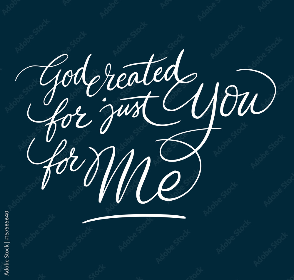 God created for just you for me. hand written typography. Good use for logotype, symbol, cover label, product, brand, poster title or any graphic design you want. Easy to use or change color
God created for just you for me. hand written typography. Good use for logotype, symbol, cover label, product, brand, poster title or any graphic design you want. Easy to use or change color