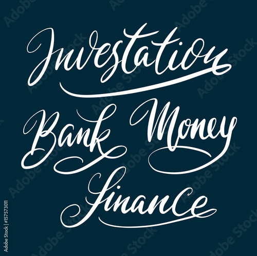 Finance and bank hand written typography. Good use for logotype  symbol  cover label  product  brand  poster title or any graphic design you want. Easy to use or change color   