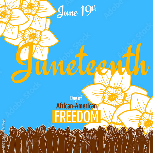 Juneteenth, African-American Independence Day, June 19. Day of Freedom and Emancipation