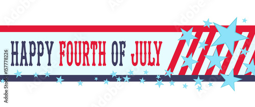 Happy fourth of July banner with stars and stripes. USA Independence Day or 4th of July decoration.