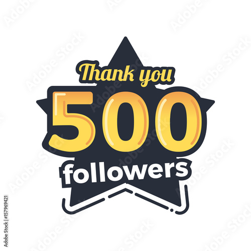 Five hundred followers goal badge. Vector thank you illustration