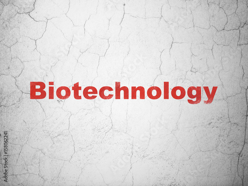 Science concept: Biotechnology on wall background