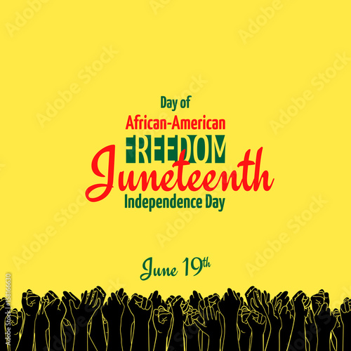 Juneteenth, African-American Independence Day, June 19. Day of Freedom and Emancipation