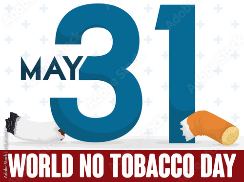 Number 31 and Broken Cigarette Commemorating World No Tobacco Day, Vector Illustration