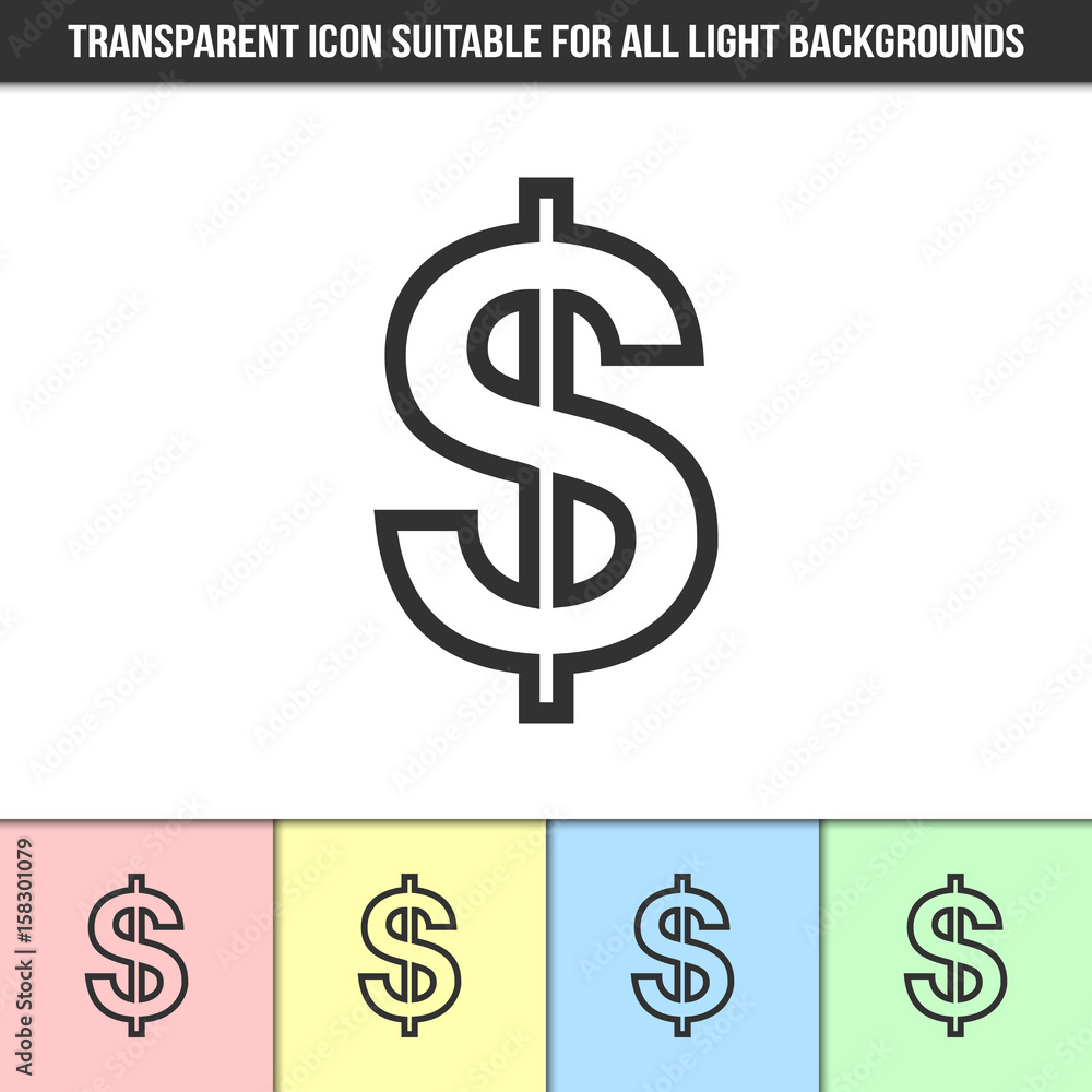 Simple outline transparent dollar sign icon on different types of light backgrounds Simple outline transparent dollar sign icon on different types of light backgrounds