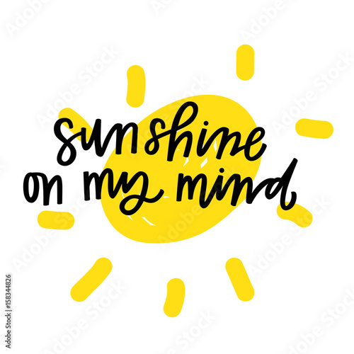 Sunshine On My Mind
