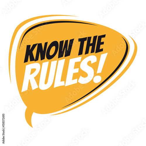 know the rules retro speech bubble