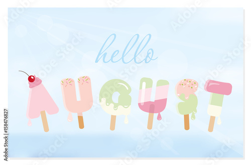 Hello august letters on blurred sky background.