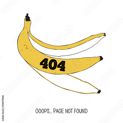 404 error page. Page not found. Hand drawn banana peel isolated.