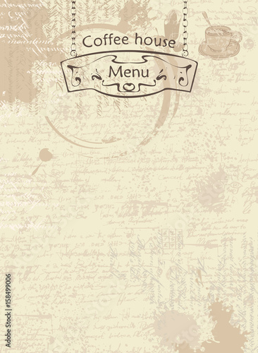 Vector menu for coffee house. Abstract background with texture of the manuscript and stains from cups, text and street pointer hanging on chains