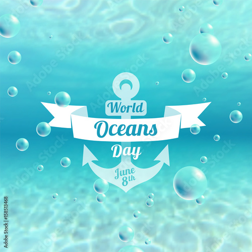World Oceans Day holiday card. June 8th. Underwater background