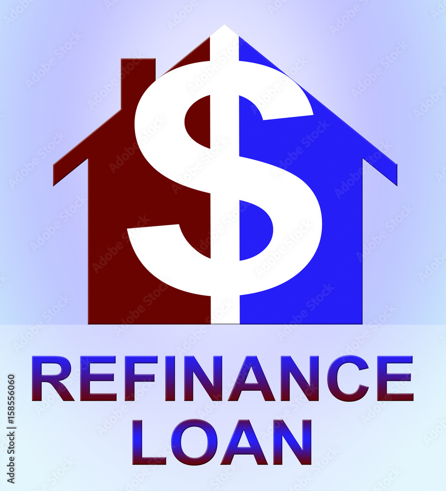 Refinance Loan Represents Equity Mortgage 3d Illustration Refinance Loan Represents Equity Mortgage 3d Illustration