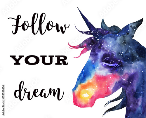Watercolor unicorn with space inside and inscription "Follow your dream". Hand-drawn illustration on white isolated background